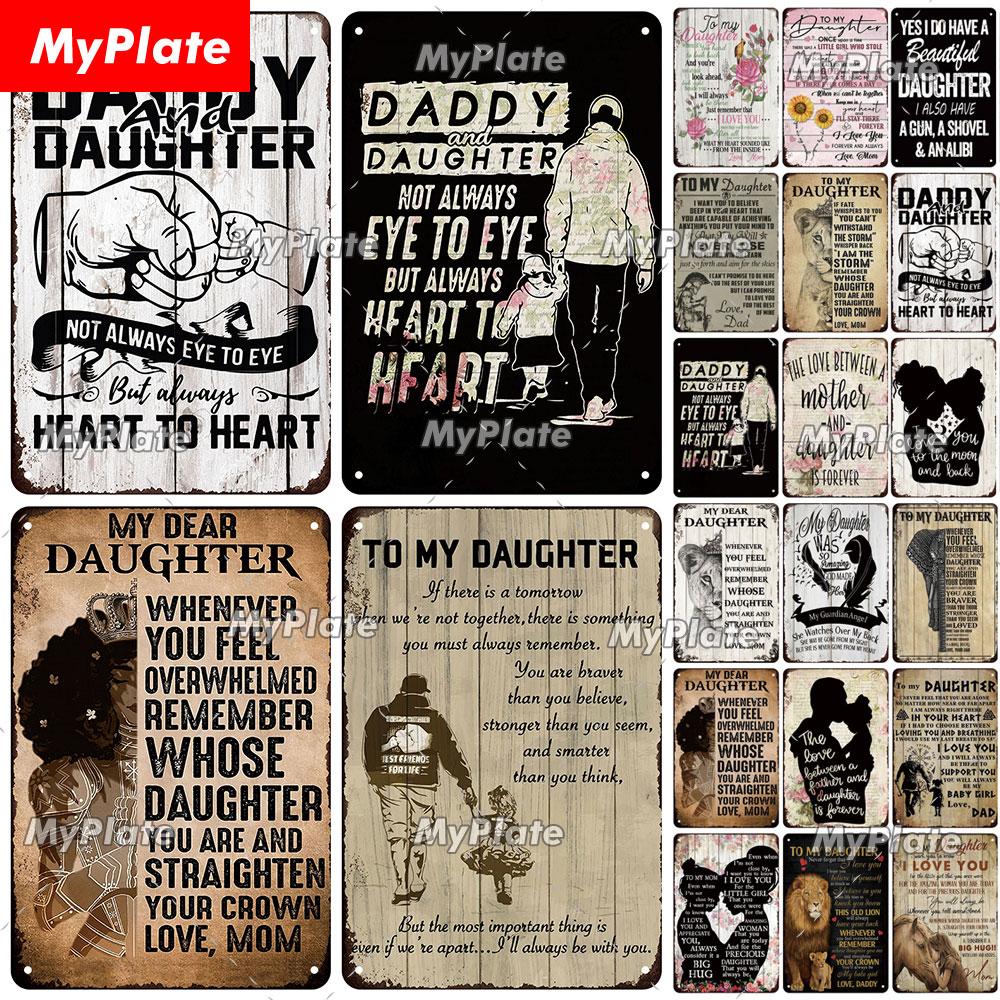 

[MyPlate] ретро плакат «Моей дочери любовь» металлическая вывеска жестяная вывеска настенные поделки декор для бара паба домашняя табличка украшение подарок