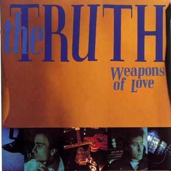 

7inch Record TRUTH 6 Weapons Of Love IRS53084 I.R.S. Records 1987 Canada Rock Used