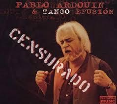 CD PABLO ARDOUIN & TANGO EFUSION - Censurado  PM50272 Peregrina Music 2001 Germany Music Others Used