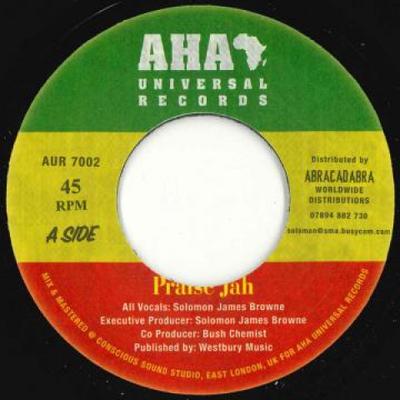 7inch Record SOLOMAN JAMES BROWNE - Praise Jah / Praise Jah Dub AUR7002 Aha Universal 2020 UK Reggae, Ska & Dub