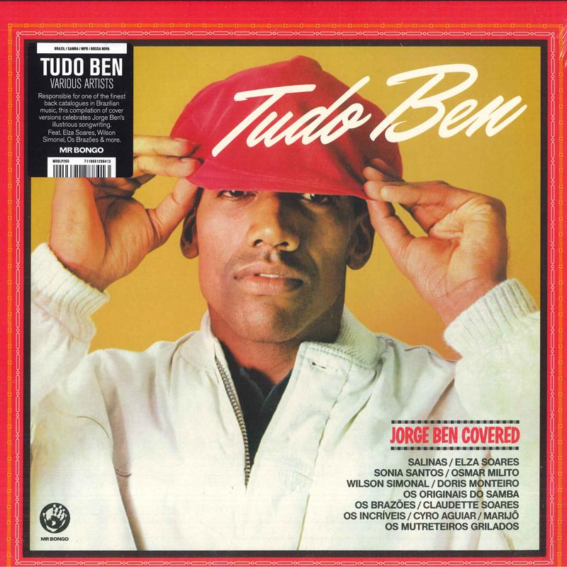 LP Record VARIOUS - Tudo Ben (Jorge Ben Covered) MRBLP265 Mr Bongo 2023 UK Latin