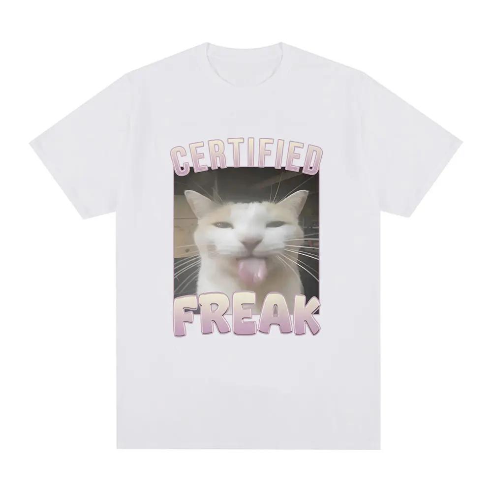 Certified Freak Funny Cat Meme T Shirt Men's Fashion Vintage Short Sleeve T-shirts Casual Cotton Oversized T Shirts
