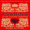 Tsarina by Ellen Alpsten Paperback Book 9781526606440