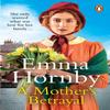 A Mothers Betrayal by Emma Hornby Paperback Book 9780552178105