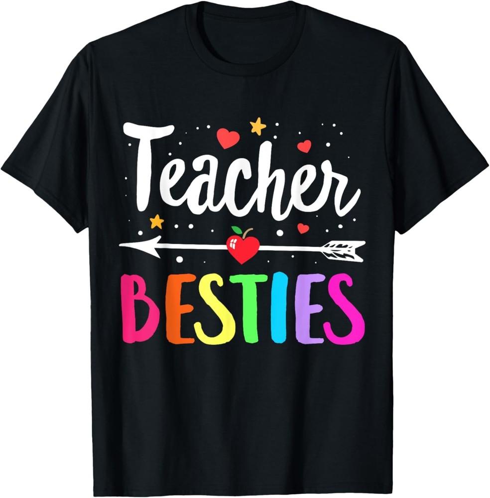 Matching Teachers Bestie Friend She s My Teacher Besties T-Shirt Unisex T-Shirt L