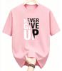 Unisexs Positive Monogram Print TShirt Never Give Up Fashion Letter Graphic Casual ShortSleeved Comfortable Top Goth Tshirts