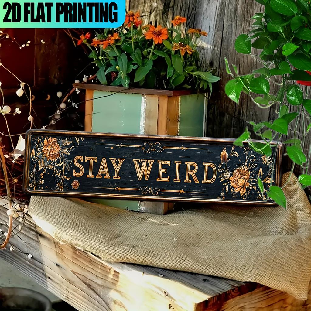 Art Deco Style Aluminum Sign "Stay Weird"  Vintage Metal Wall Hanging Decor for Living Room, Bar  Multipurpose Retro Home Decor