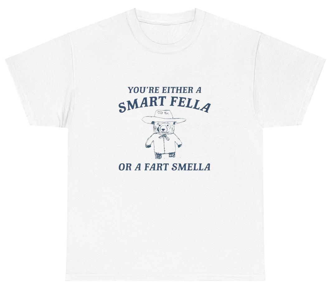 Are You A Smart Fella Or Fart Smella Trash Panda T Shirt S