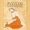 Persian Love Poetry by Sheila R. Canby Paperback Book 9780714124759