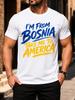 Casual Style Mes Graphic Print M From Bosnia Take Me To America Summer Wear Gift For Friends Loose Unisex All TShirt