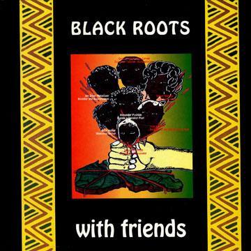 

LP Record BLACK ROOTS With Friends NRLP09 Nubian Records 1993 UK Reggae Ska Dub Used
