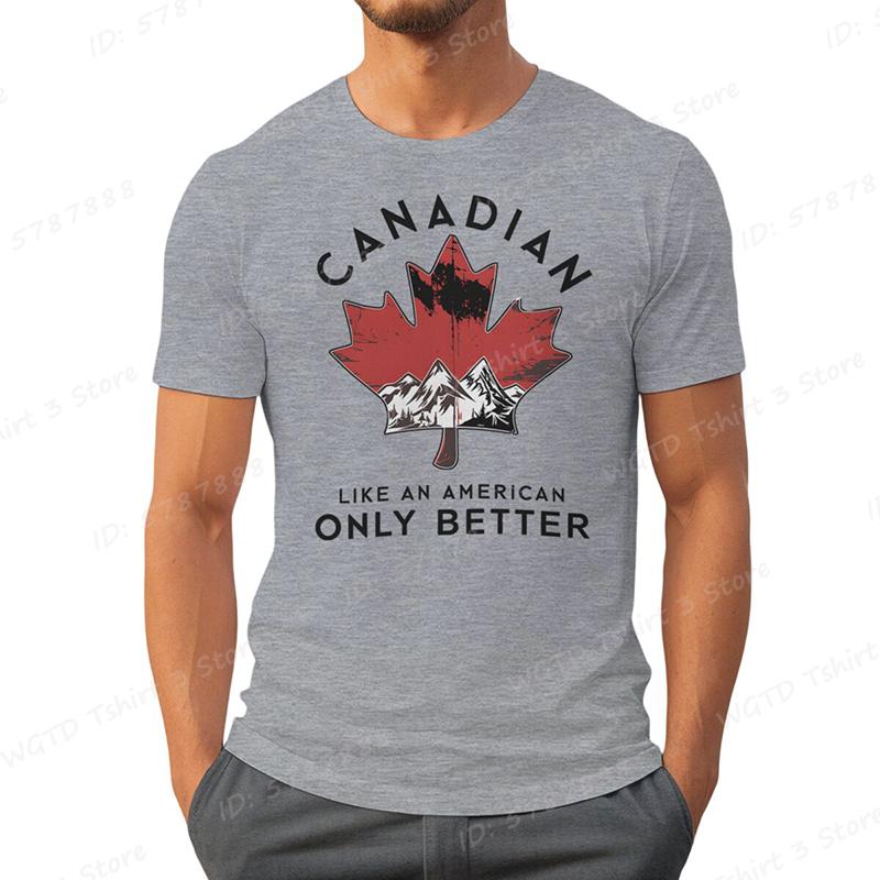 Canadian Like An American Only Better Print T-shirts, Summer Casual Crew Neck T-Shirt, Regular Fit, Canada T-shirt, Men Clothing