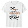 May Your Halloween Always Be TShirt Spooky Quote Halloween
