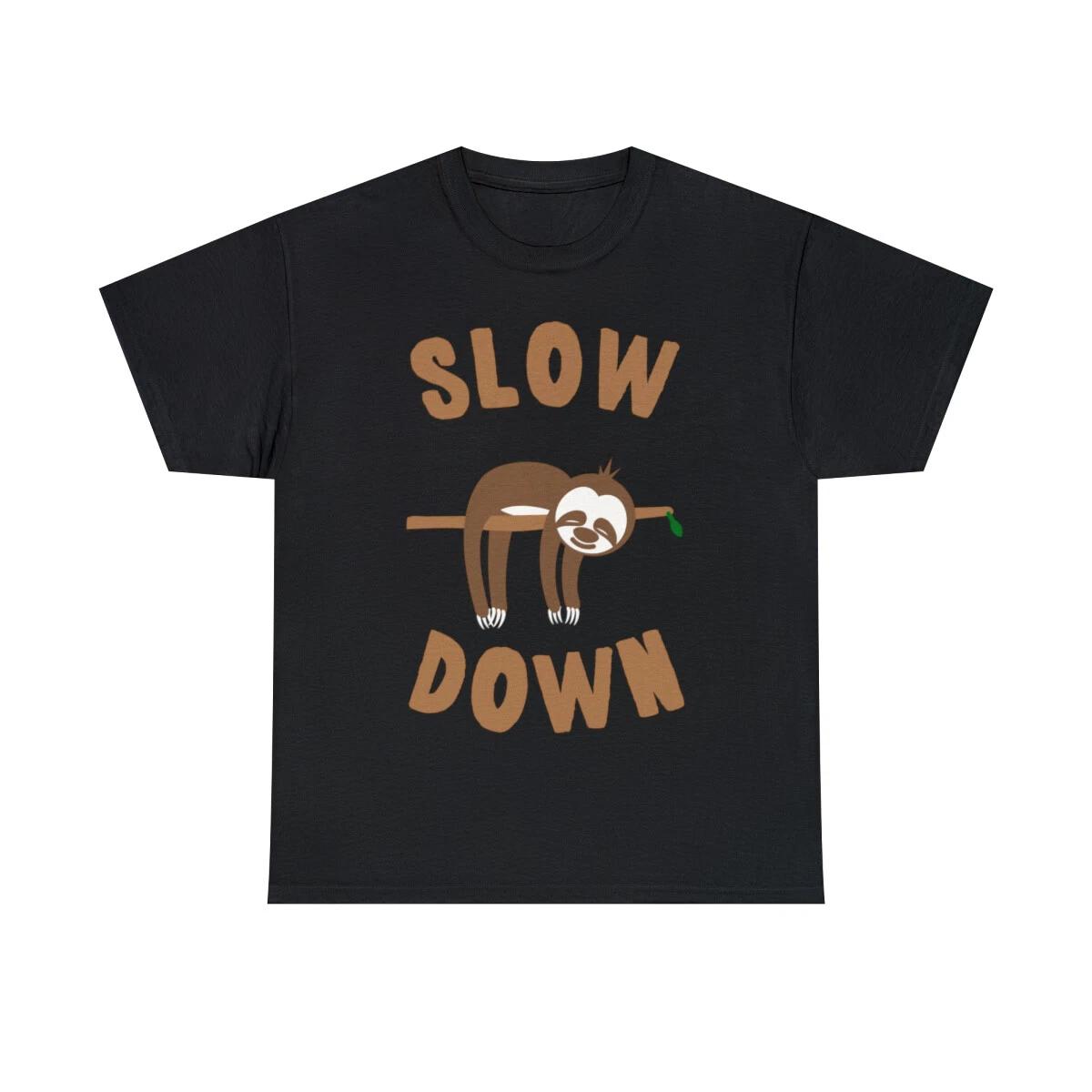 Slow Down Sloth Graphic Tee Shirt, S-5XL XL