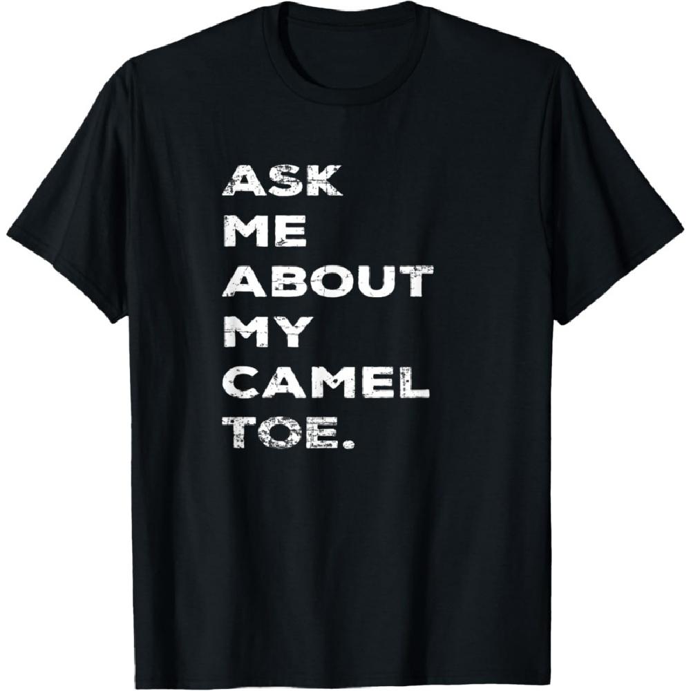 Funny Ask Me About My Camel Toe Vintage Style Graphic T-Shirt S