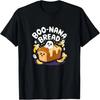 Boo-Nana Bread Halloween Ghost Baking - Low Budget Costume T-Shirt