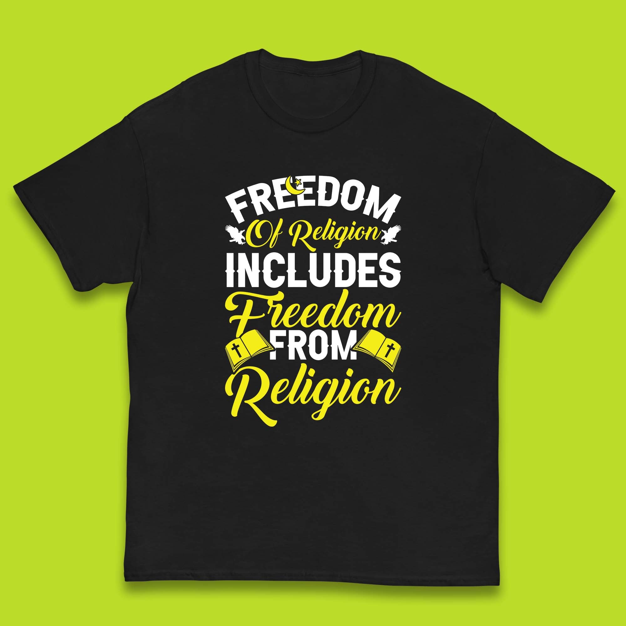 Freedom Of Religion Includes Freedom From Religion Humanism Atheist Humanist Kids T Shirt 150