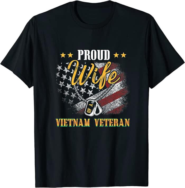 Proud Wife Of A Vietnam Veteran My Husband Is A Hero Classic TShirt Unisex T-Shirt XL
