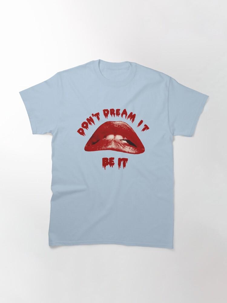 Rocky Don't Dream It Be It Classic T-Shirt