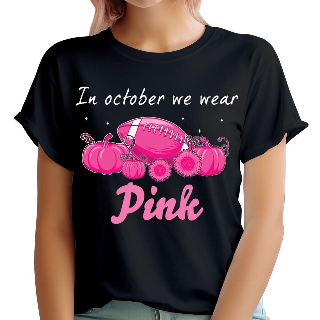 In October We Wear Pink Breast Cancer Awareness October Womens 100% Cotton T-shirt Mens Tees Tops #TA-188