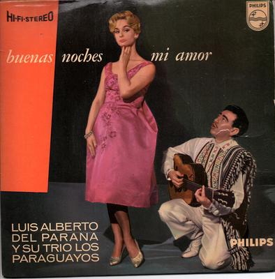 7inch Record LUIS ALBERTO DEL PARANA Y LOS PARAG - Buenas Noches Mi Amor 760202PV Philips UK Latin Used