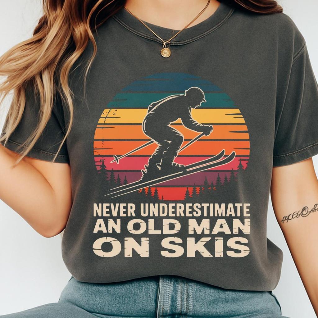 Never Underestimate An Old Man On Skis Tee Funny Ski Grandpa Shirt for Family Ski Trips Winter Legacy Mountain Humor Gift
