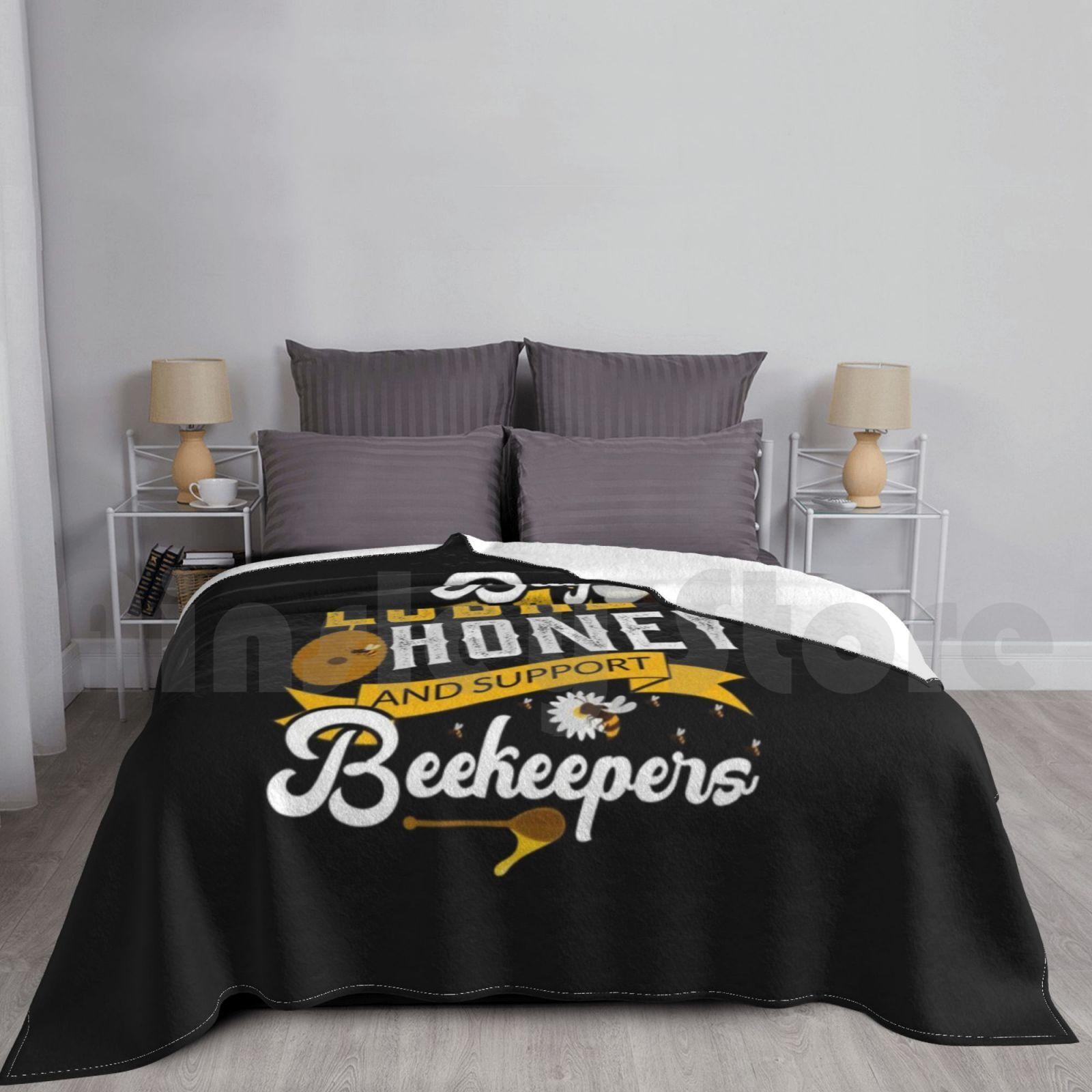 Buy Local Honey And Support Beekeepers Blanket For Sofa Bed Travel Bee Beekeeper Honeybee Beekeeper Gift Gift Size: 75*100cm, Weight: 230 GSM