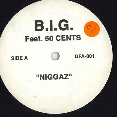12inch Record B.I.G. / 50 CENTS - Niggaz / Bad News DFA001 50 CENT US Dance & Electronica Used