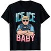 Ice Ice Baby Trump Funny Political Parody T Shirt Satire Humor Novelty Gift T-Shirt Mens Kids