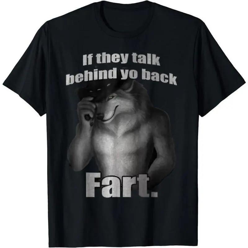 Funny Wolf Graphic Savage Humor Quote Tee Unisex Casual Meme Shirt Unisex T-Shirt M
