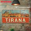 Printing, , Vintage Metal License Plate, Outdoor Wall Art , Number TIRANA Aluminum Sign with Albania Cityscape, Great for Hom