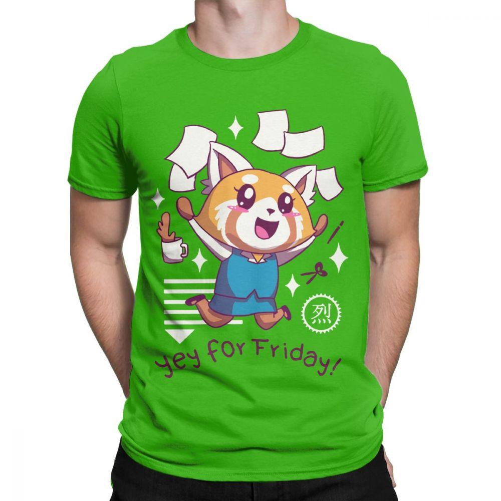 T Shirt for Men Aggretsuko Tee Shirt Aggressive Retsuko Yey For Friday Happy Weeken Tshirt 100 Cotton TShirts Party Clothing