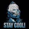 Stay Cool MR. FREEZE Tee Shirt Classic Black Unisex S-5XL ND972 Unisex T-Shirt