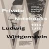 Private Notebooks 19141916 by Ludwig Wittgenstein Hardback Book 9781324090809