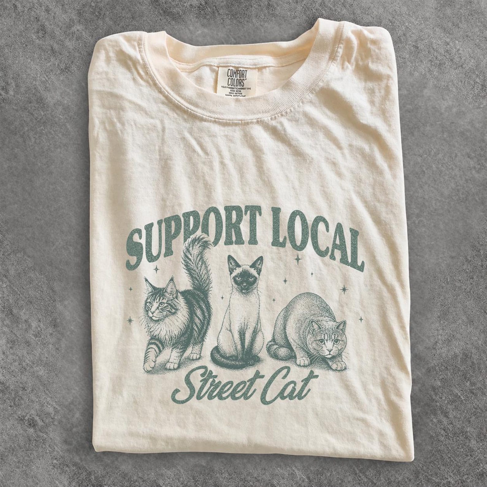 Support Local Street Cats Shirt, Funny Cat Lover Tee, Retro Street Animal Gift, Vintage Meme Pet Apparel 2XL