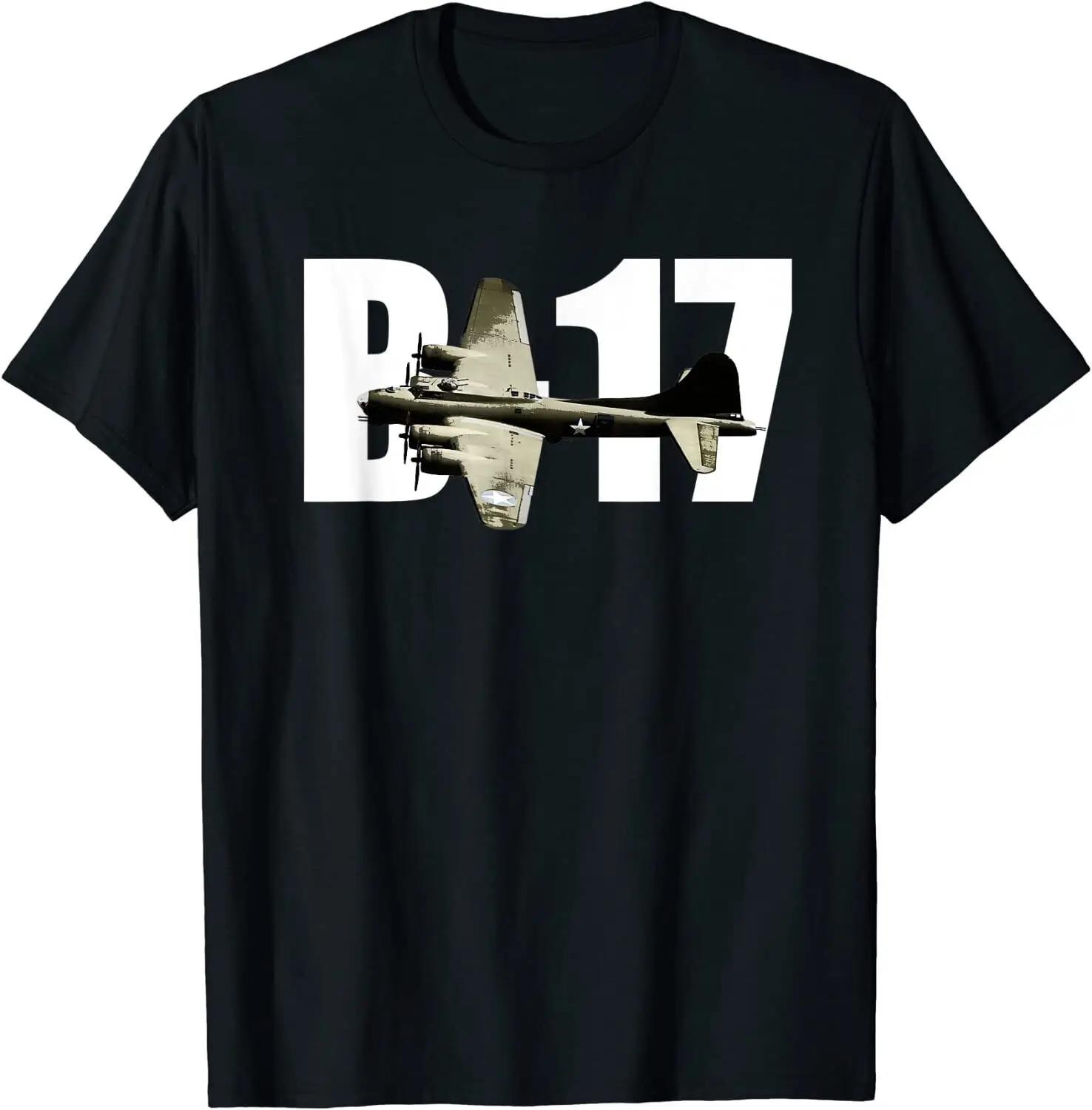 

WW2 USAF B17 Flying Fortress Bomber TShirt 100 Cotton ONeck Summer Short Sleeve Casual Mens Tshirt Size S3XL S