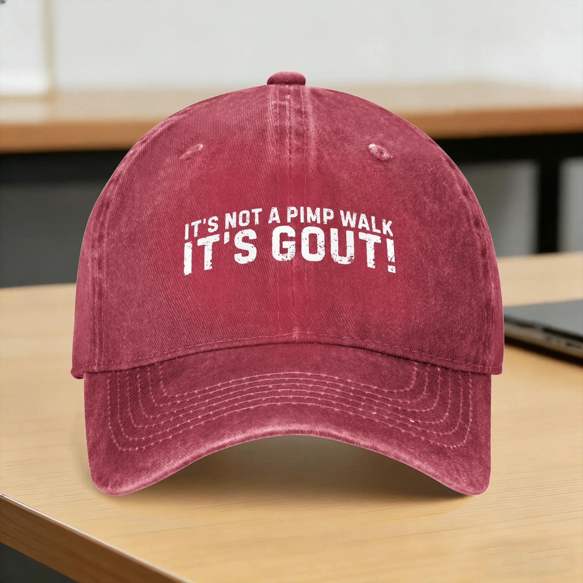 Baseball Cap Its Not A Pimp Walk Its Gout Funny Old Unisex Medical Humor Summer Casual Hip Hop Hats Unisex Unisex Rock Snapback Cap One Size