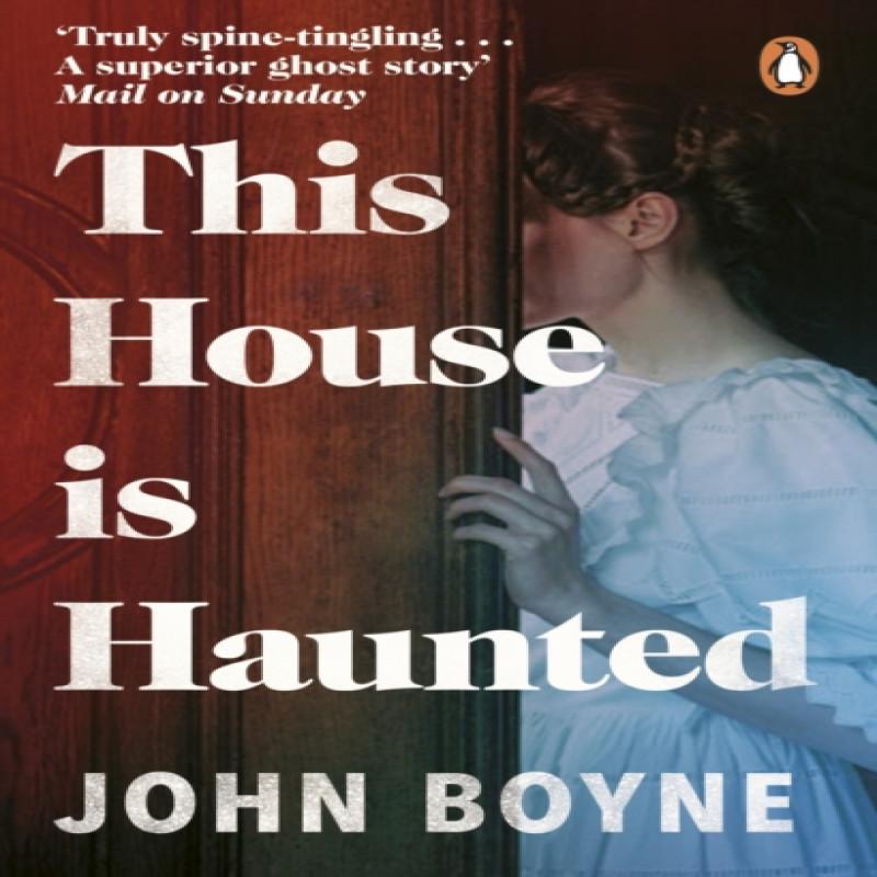 This House is Haunted by John Boyne Paperback Book 9780552778428