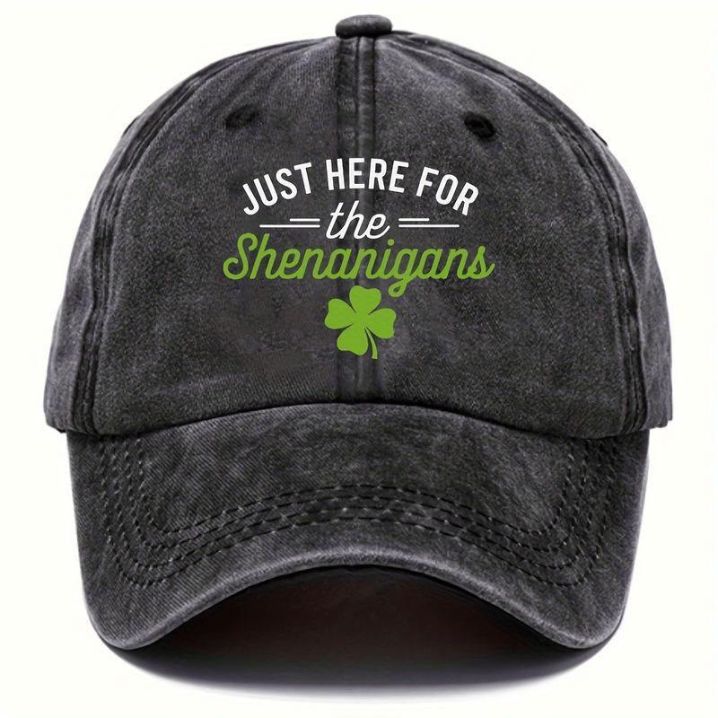 Just Here For The Shenanigans Shamrock Baseball Cap Vintage Washed Dad Hat Adjustable Unisex Casual One Size
