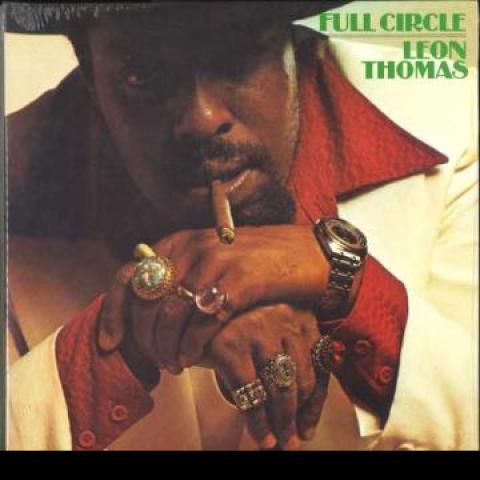

LP Record LEON THOMAS Full Circle HIQLP105 Flying Dutchma 1973 Jazz