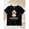 T-Shirt with Text Ich Mach Das Aber Ich Guck Dabei Buse Funny Duck Language for Men Women Unisex All Season Funny T-Shirt