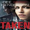 Taken by Dee Henderson Paperback Book 9780764215711