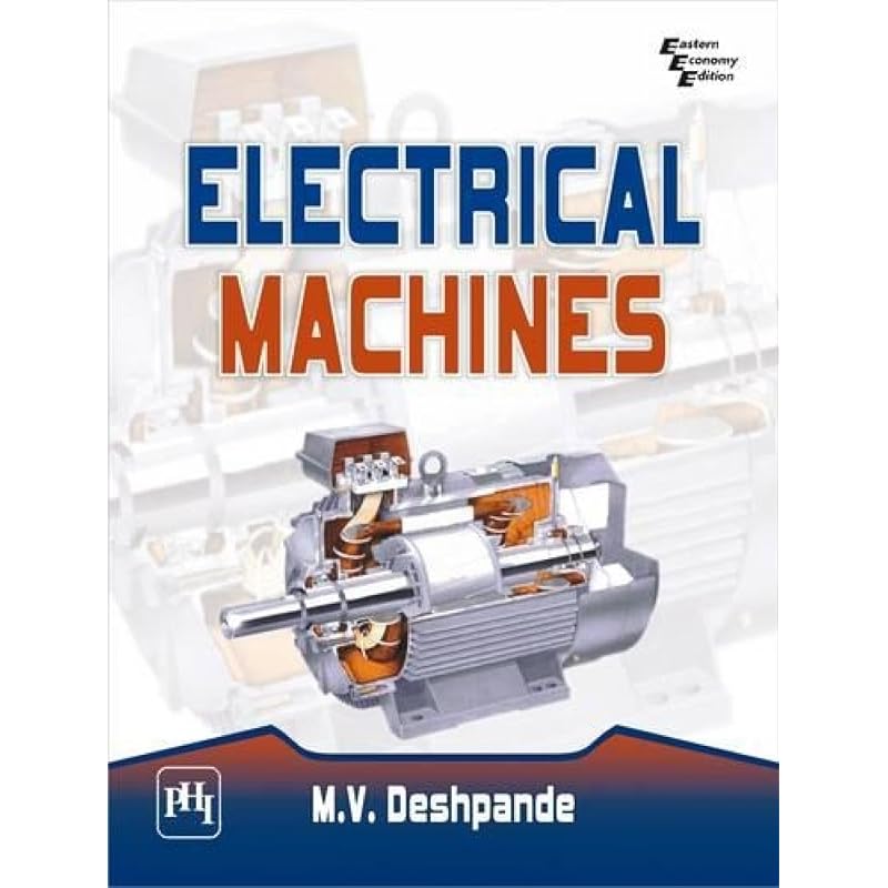 Electrical Machines This Textbook Offers Insights Into the Principles and