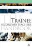 The The Trainee Secondary Teacher's Handbook Book