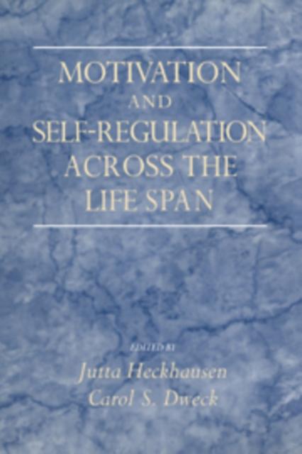 The Motivation and Self-Regulation Across the Life Span Book