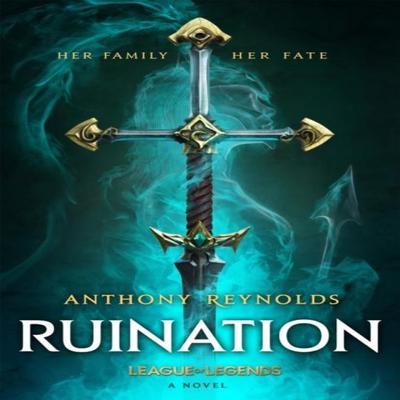 Ruination En League of Legends-roman av Anthony Reynolds Pocketbok 9780356519784