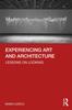 Livro Experiencing Art and Architecture : Lessons On Looking