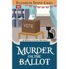 Murder On the Ballot: A Myrtle Clover Cozy Mystery Novel by Elizabeth Spann Craig