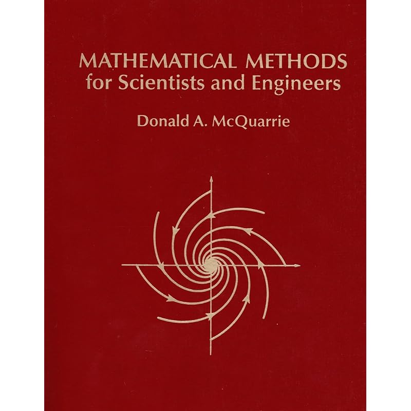 Mathematical Methods for Scientists and Engineers
