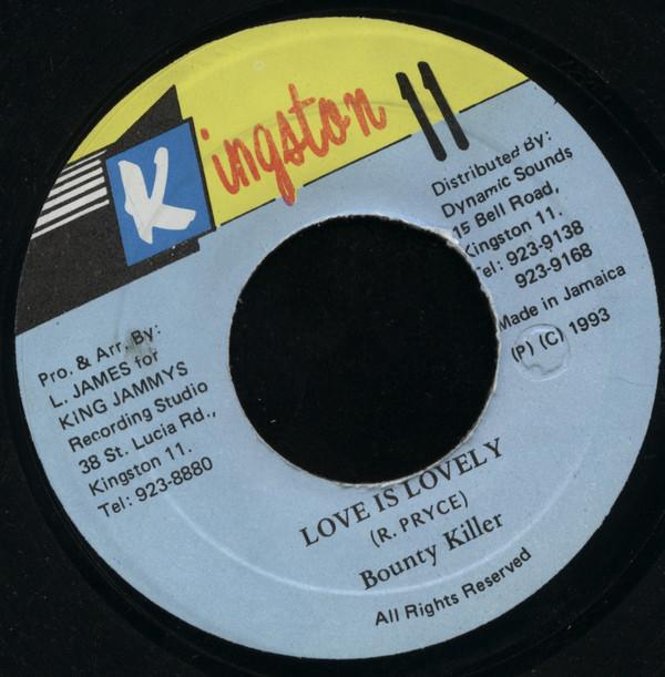 

7inch Record BOUNTY KILLER Love Is Lovely NONE Kingston 11 1993 Jamaica Reggae Ska Dub Used